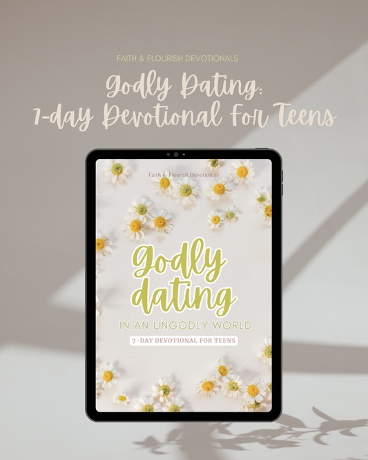 Godly Dating: 7-Day Devotional for Teens